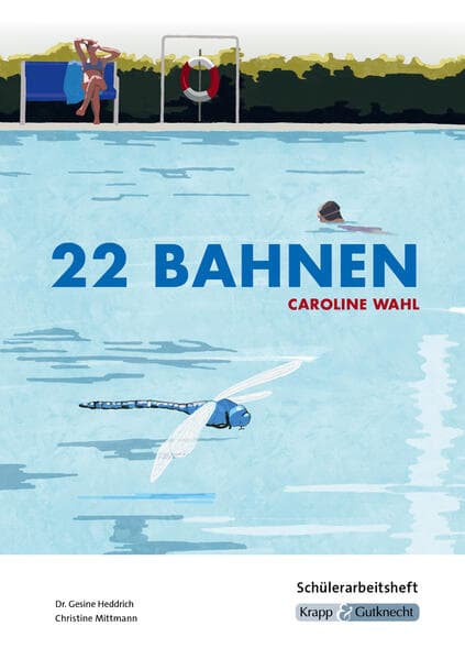 22 Bahnen - Caroline Wahl - Lesebegleiter