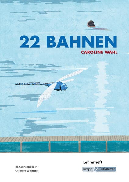 22 Bahnen - Caroline Wahl - Lehrerheft