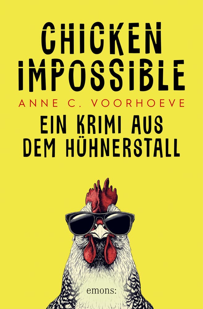 10. Anne C. Voorhoeve: Chicken Impossible