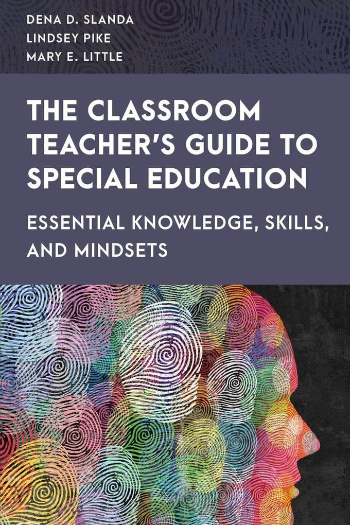 Classroom Teacher's Guide to Special Education