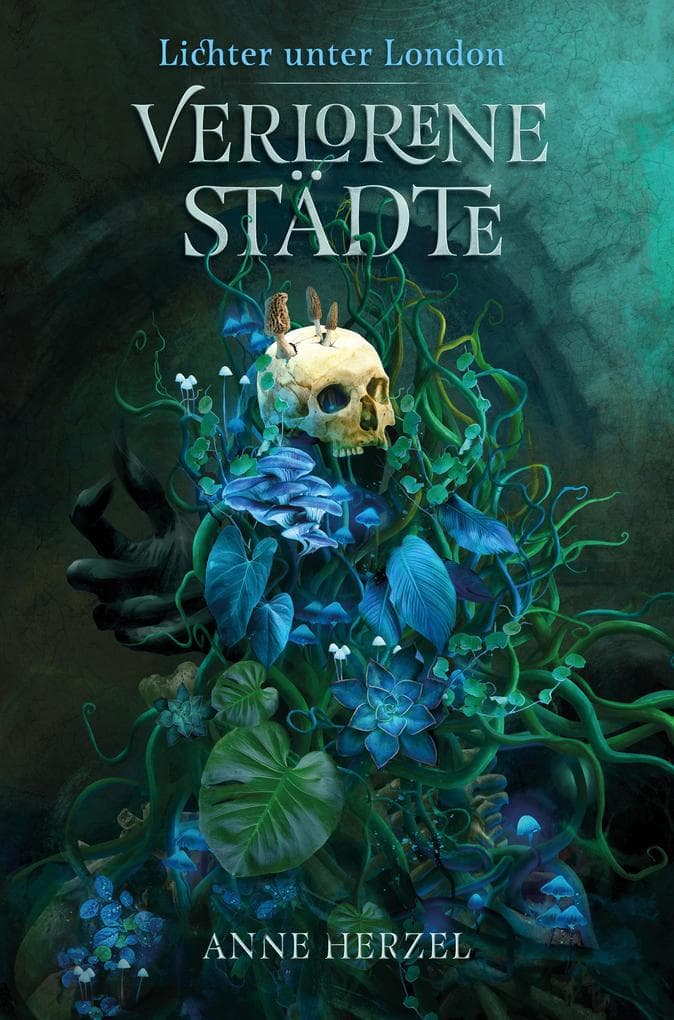 Verlorene Städte (Die Lichter unter London 1)