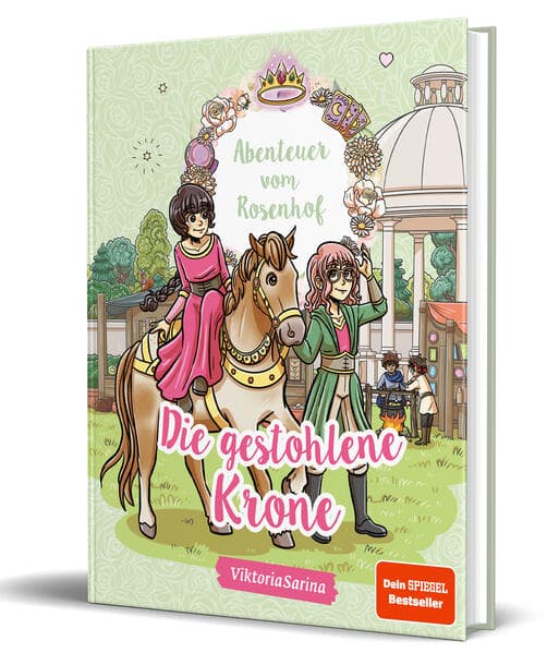 Abenteuer vom Rosenhof. Die gestohlene Krone