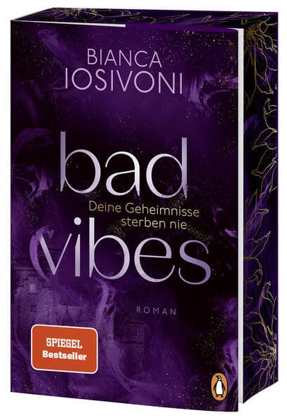 BAD VIBES. Deine Geheimnisse sterben nie