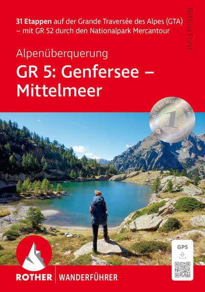 Alpenüberquerung GR 5: Genfersee - Mittelmeer