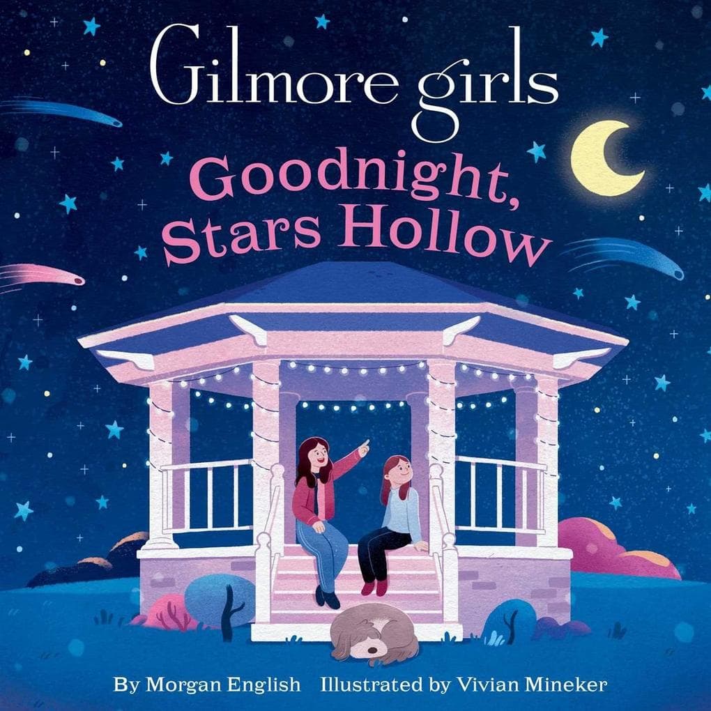 Gilmore Girls: Goodnight, Stars Hollow