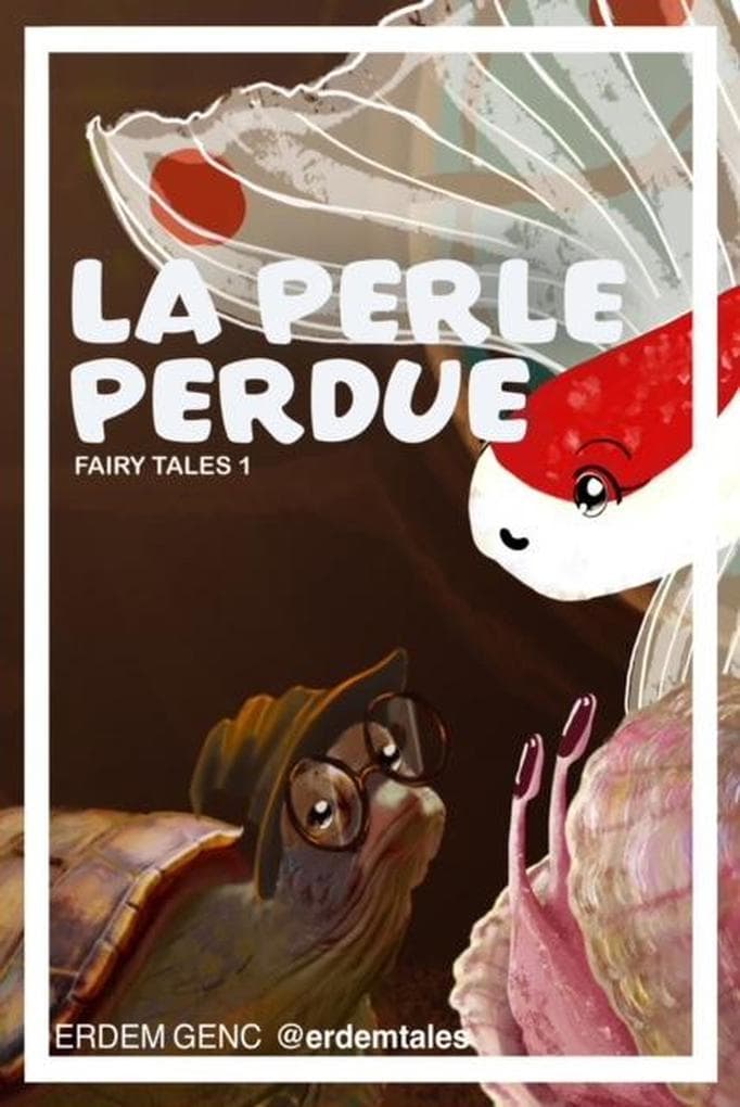 La Perle Perdue (FAIRY TALES, #1)