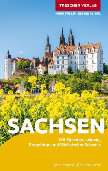 TRESCHER Reiseführer Sachsen