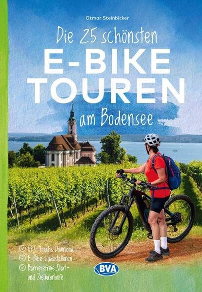 BVA Die 25 schönsten E-Bike Touren am Bodensee