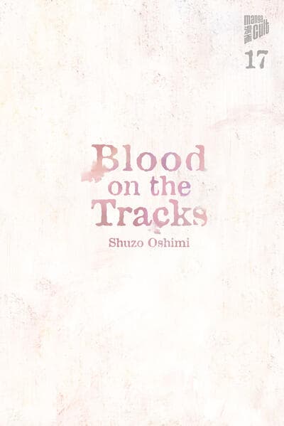 Blood on the Tracks 17