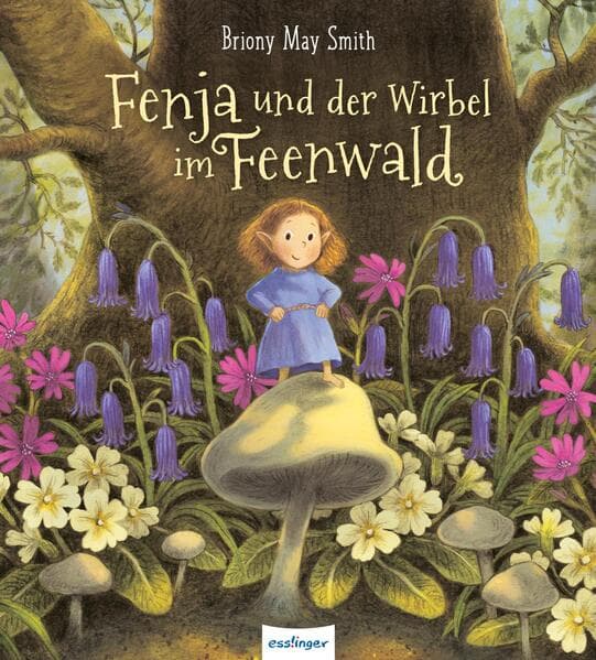 3.	Briony May Smith: Fenja und der Wirbel im Feenwald