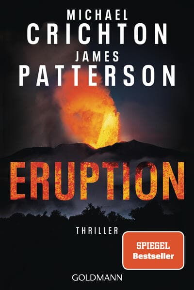 5. Michael Crichton & James Patterson: Eruption