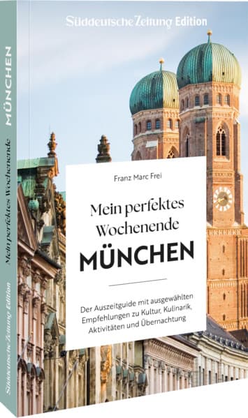 Mein perfektes Wochenende München