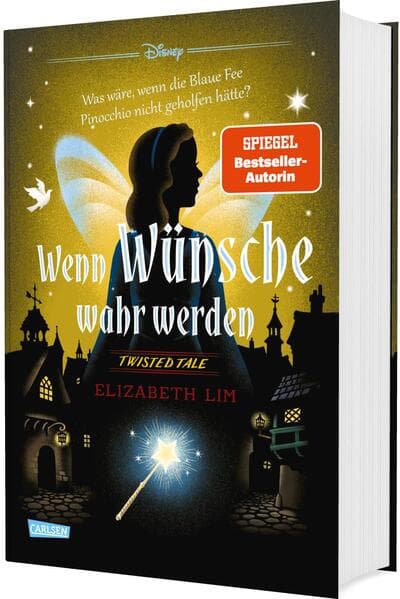 Disney. Twisted Tales: Wenn Wünsche wahr werden