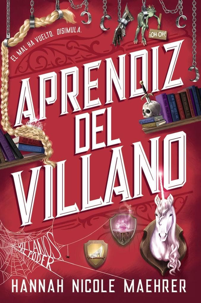 Aprendiz del Villano. (Apprentice to the Villain)