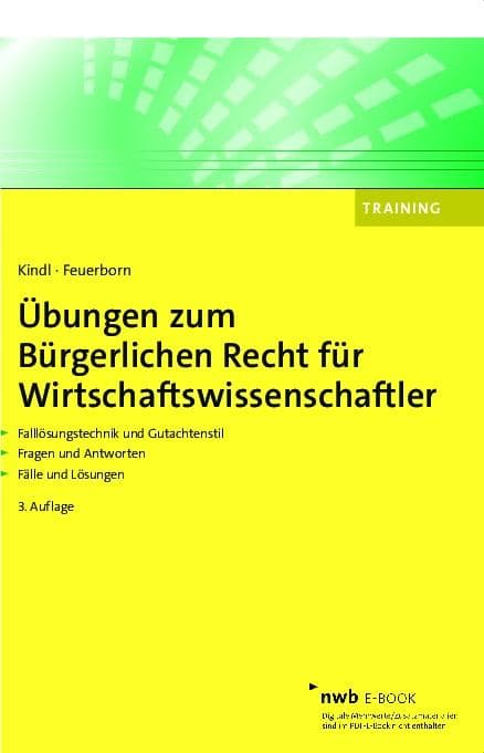 Übungen zum Bürgerlichen Recht für Wirtschaftswissenschaftler