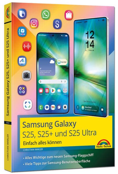 Samsung Galaxy S25, S25 Plus und S25 Ultra mit Android 15: