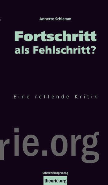 Fortschritt als Fehlschritt?