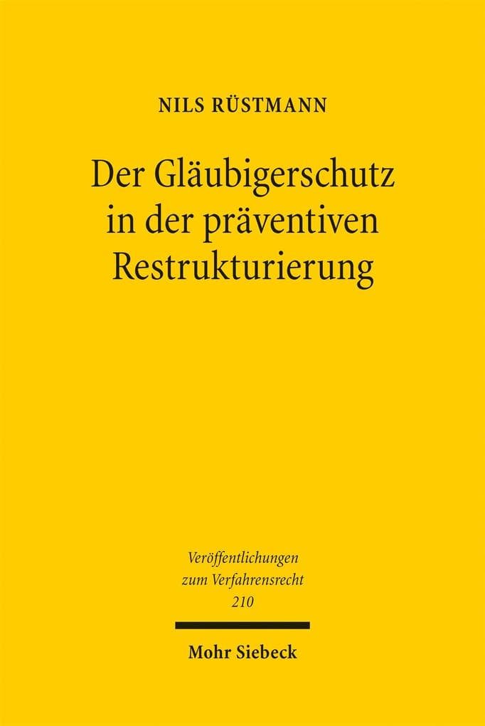 Der Gläubigerschutz in der präventiven Restrukturierung