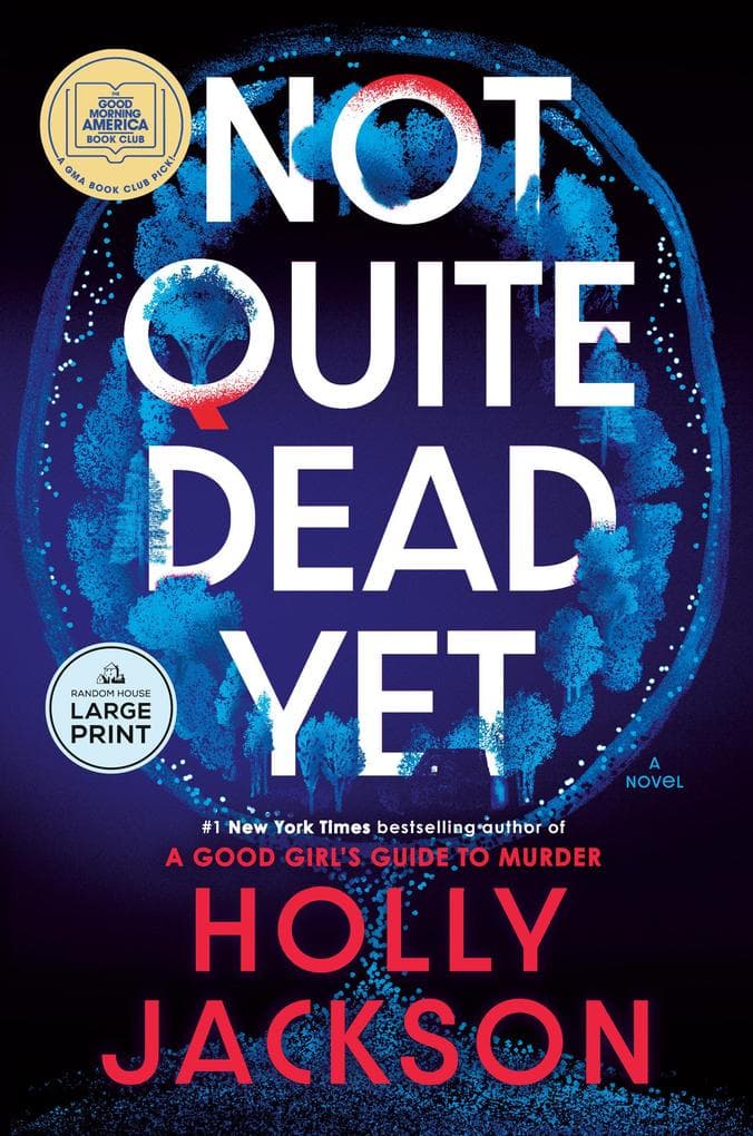 Not Quite Dead Yet: A GMA Book Club Pick