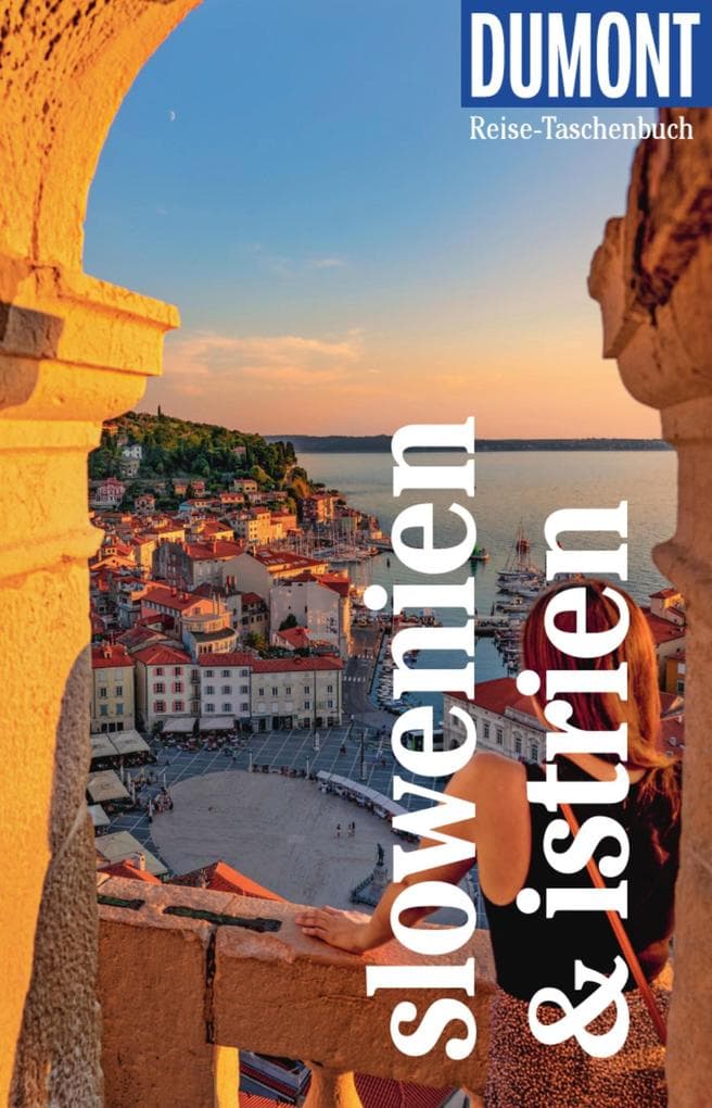 DUMONT Reise-Taschenbuch E-Book Slowenien & Istrien