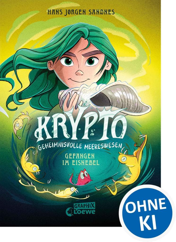 Krypto - Geheimnisvolle Meereswesen (Band 4) Gefangen im Eisnebel