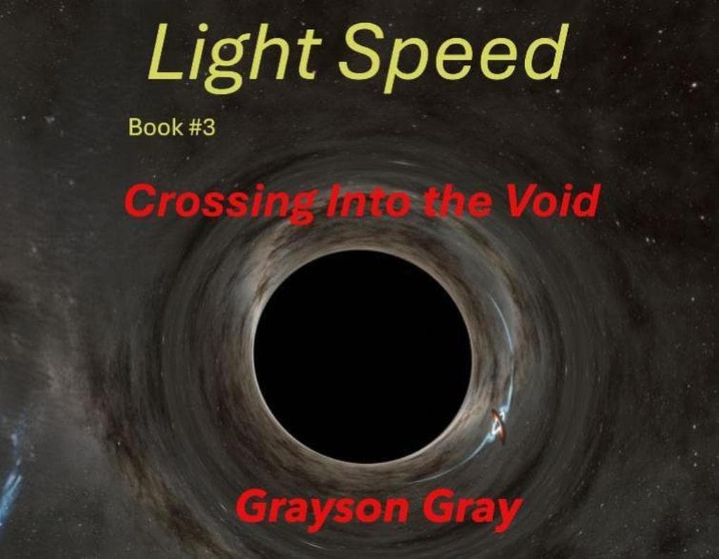 Crossing Into The Void (Light Speed, #3)