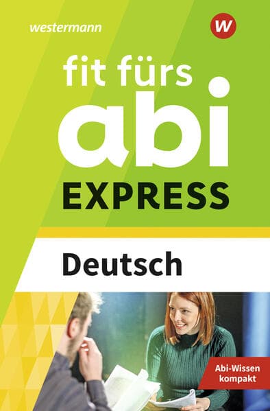 Fit fürs Abi Express. Deutsch