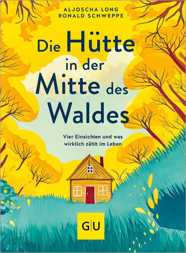 Die Hütte in der Mitte des Waldes