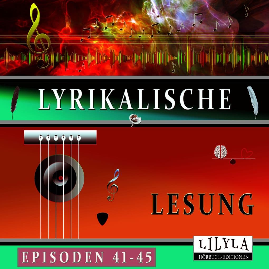 Lyrikalische Lesung Episoden 41-45