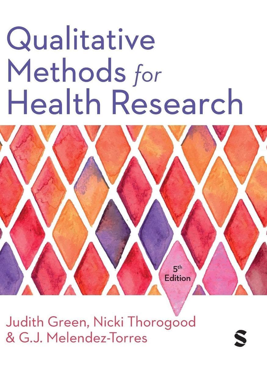 Qualitative Methods for Health Research (Fifth Edition)