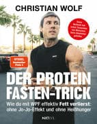 Der Protein-Fasten-Trick