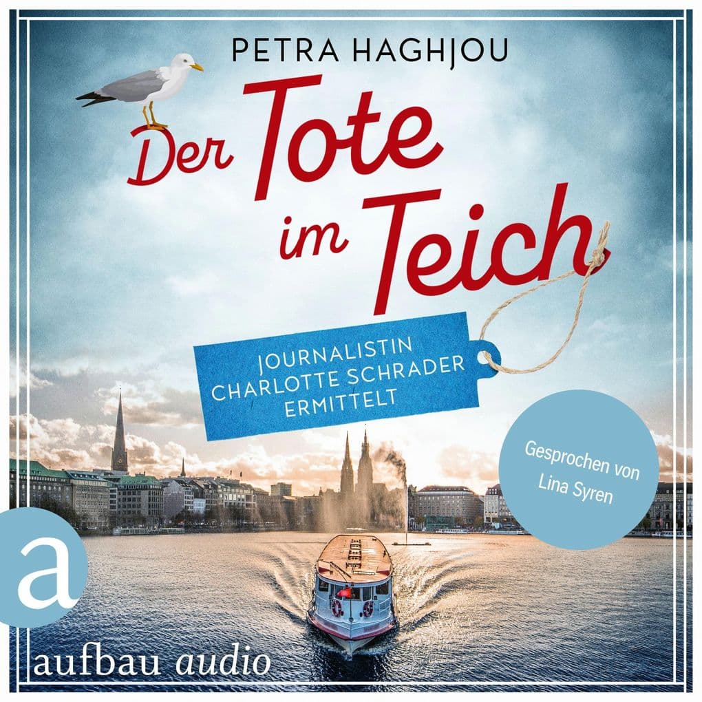 Der Tote im Teich - Journalistin Charlotte Schrader ermittelt