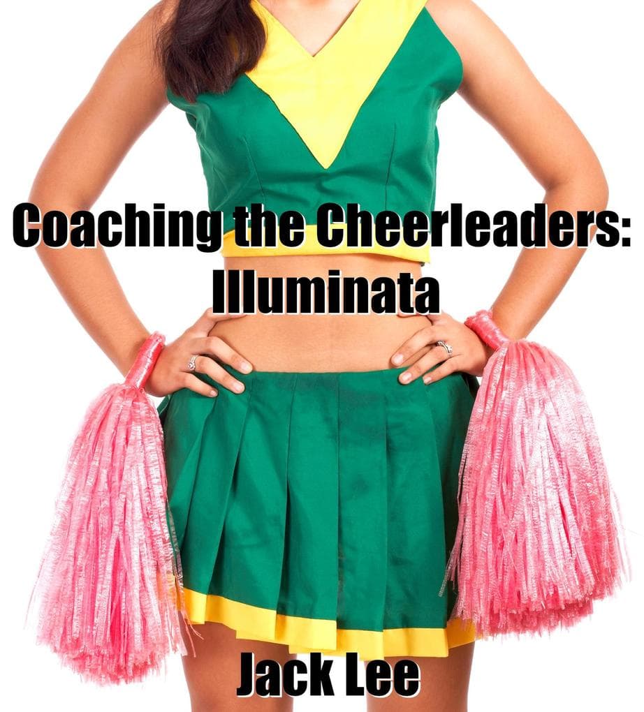 Coaching the Cheerleaders: Illuminata