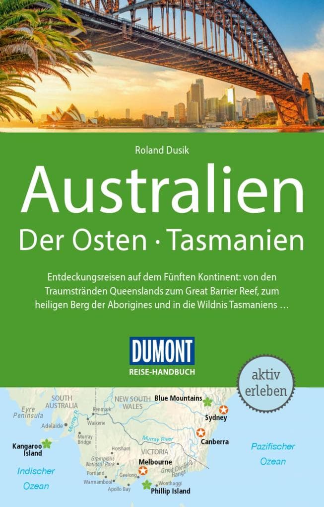 DUMONT Reise-Handbuch Reiseführer E-Book Australien, Der Osten und Tasmanien