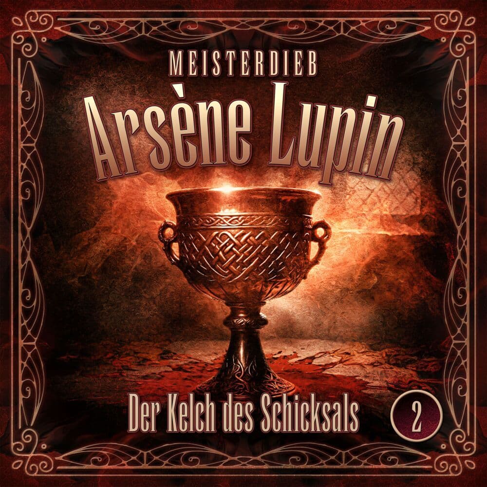 Meisterdieb Arsène Lupin - Der Kelch des Schicksals,1 Audio-CD