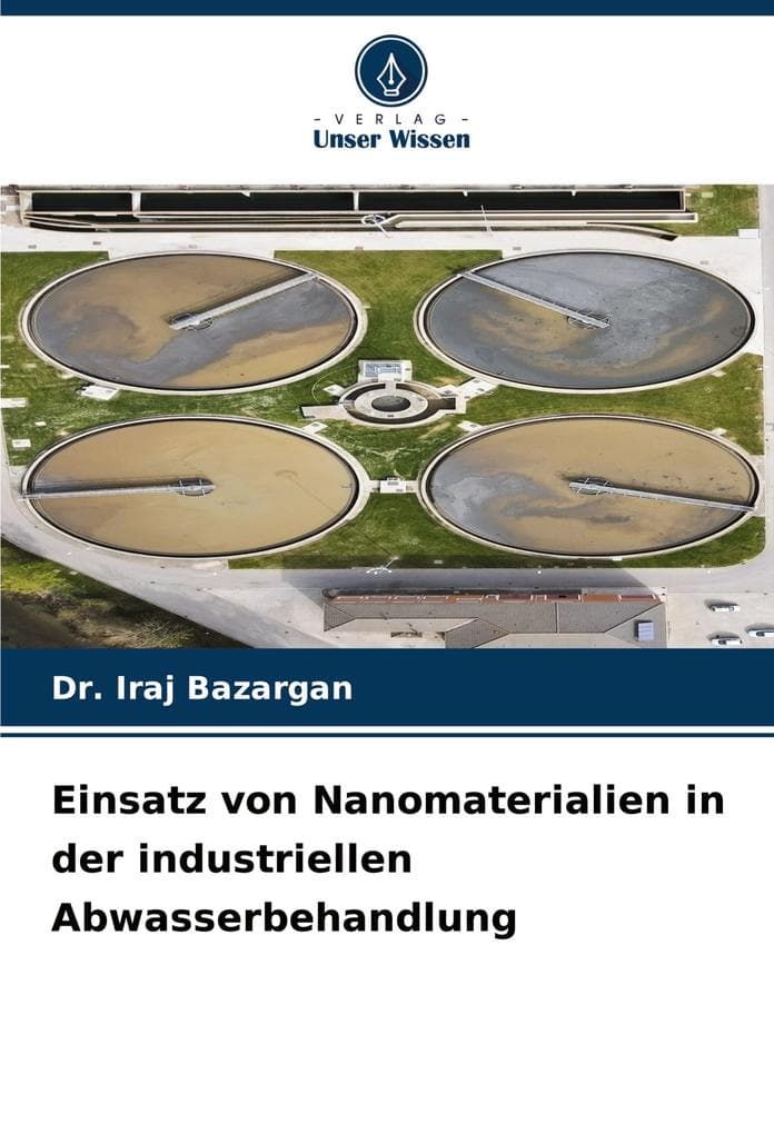 Einsatz von Nanomaterialien in der industriellen Abwasserbehandlung