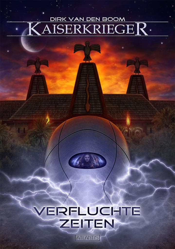 Kaiserkrieger 15: Verfluchte Zeiten