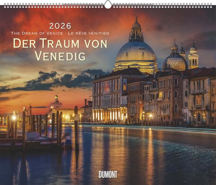 DUMONT - Der Traum von Venedig 2026 - Wandkalender 60 x 50 cm Städtefotografie, für Italien-Fans & Reisende