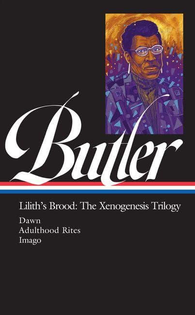 Octavia E. Butler: Lilith's Brood: The Xenogenesis Trilogy (Loa #393)