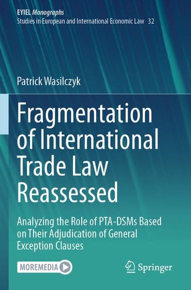 Fragmentation of International Trade Law Reassessed