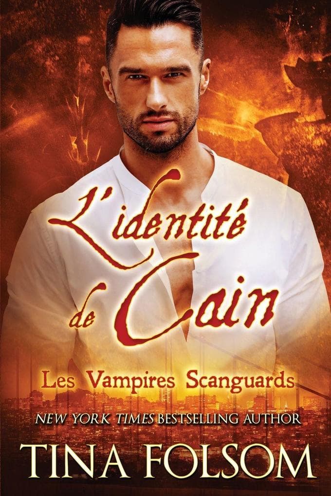 L'identité de Cain (Les Vampires Scanguards - Tome 9)