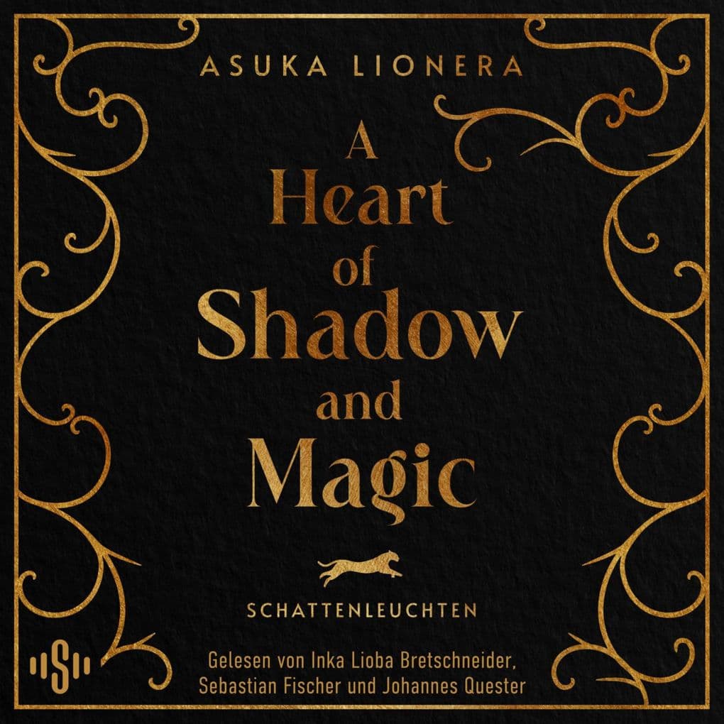 A Heart of Shadow and Magic: Schattenleuchten