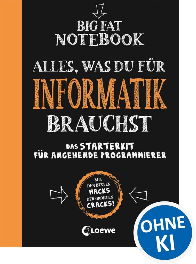 Big Fat Notebook - Alles, was du für Informatik brauchst