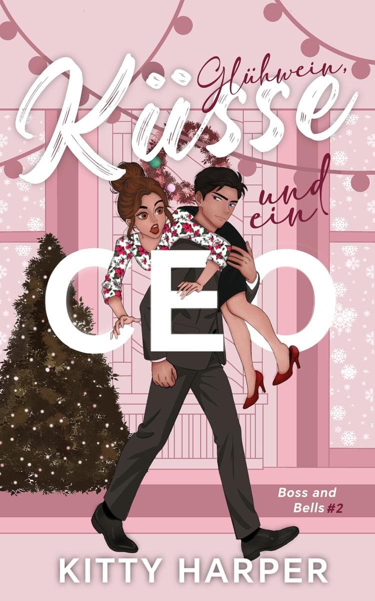 Boss and Bells: Glühwein, Küsse und ein CEO