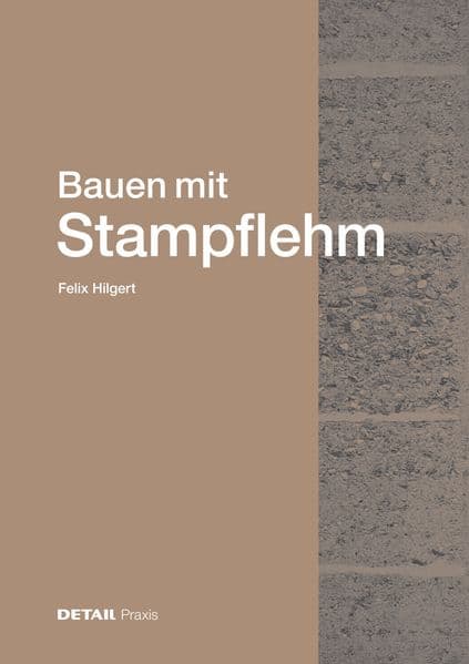 Bauen mit Stampflehm