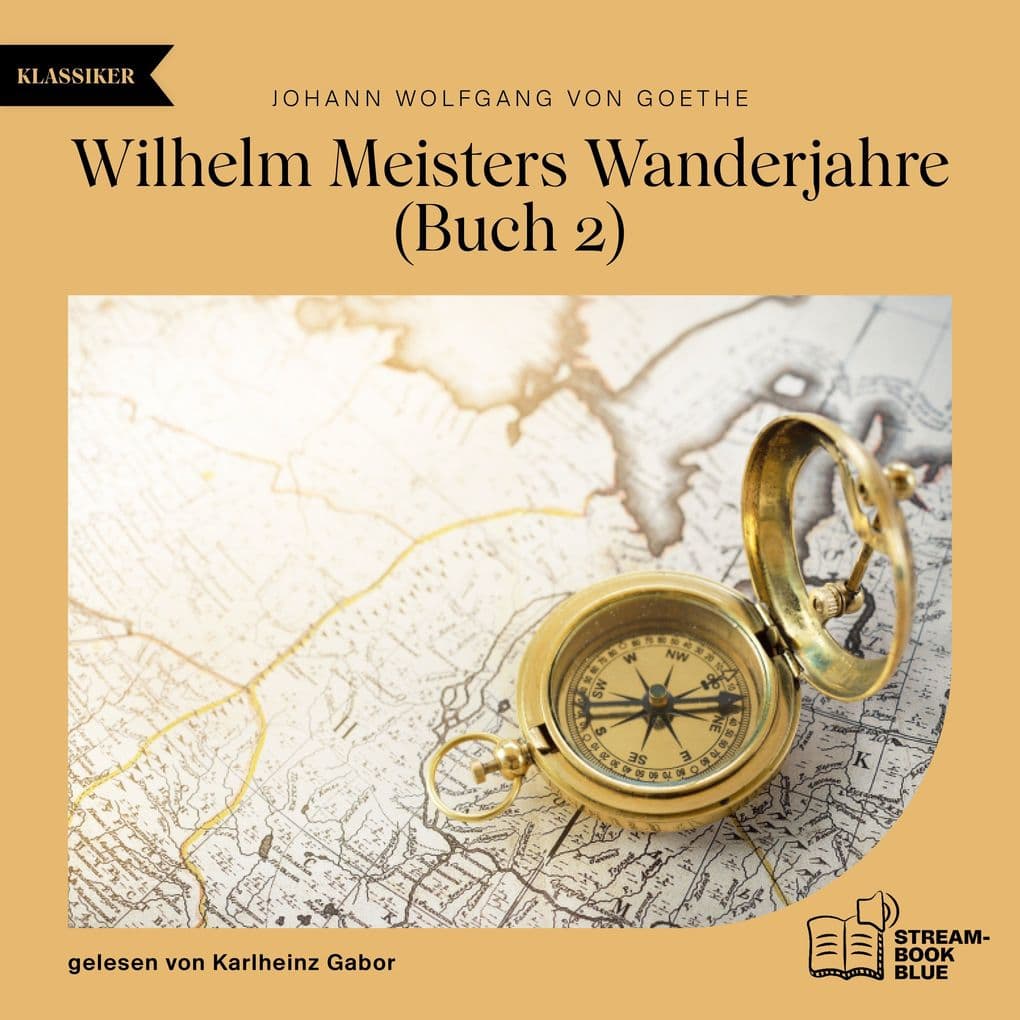 Wilhelm Meisters Wanderjahre (Buch 2)
