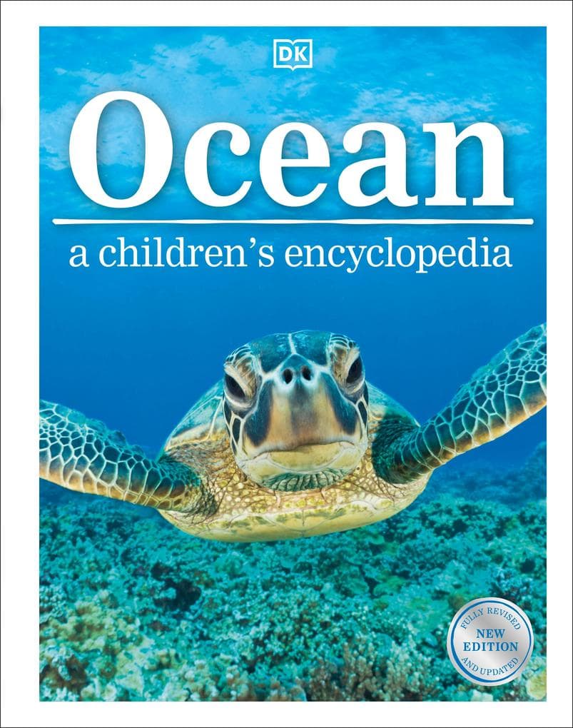 Ocean A Children''s Encyclopedia: New Edition