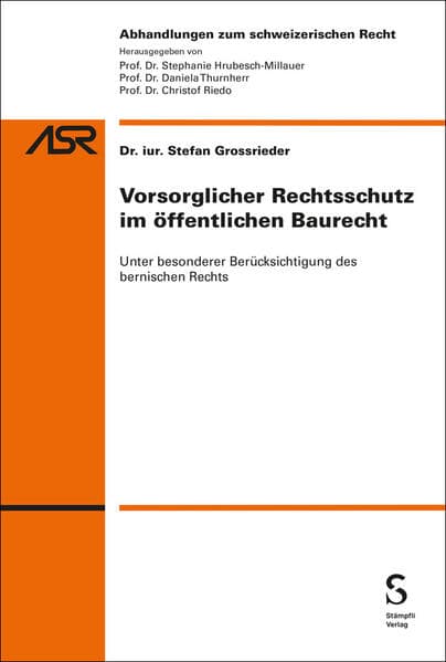 Vorsorglicher Rechtsschutz im öffentlichen Baurecht