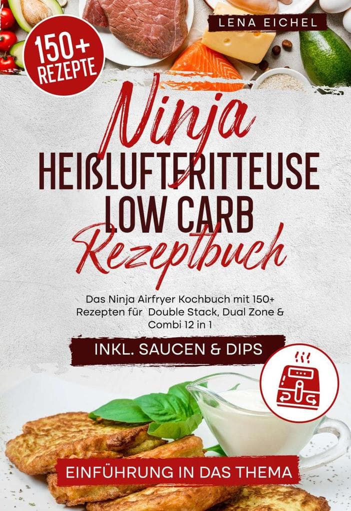 Ninja Heißluftfritteuse Low Carb Rezeptbuch
