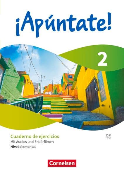 ¡Apúntate! Band 2 - Nivel elemental - Lernjahr 2 - Cuaderno de ejercicios - Mit Audios und Erklärfilmen